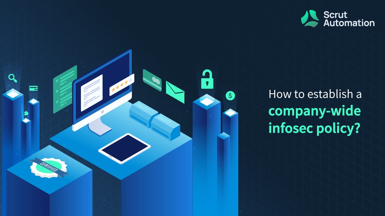 How To Establish Company-Wide Infosec Policy?