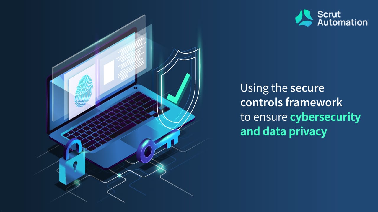 Cybersecurity and Data Privacy using the Secure Controls Framework