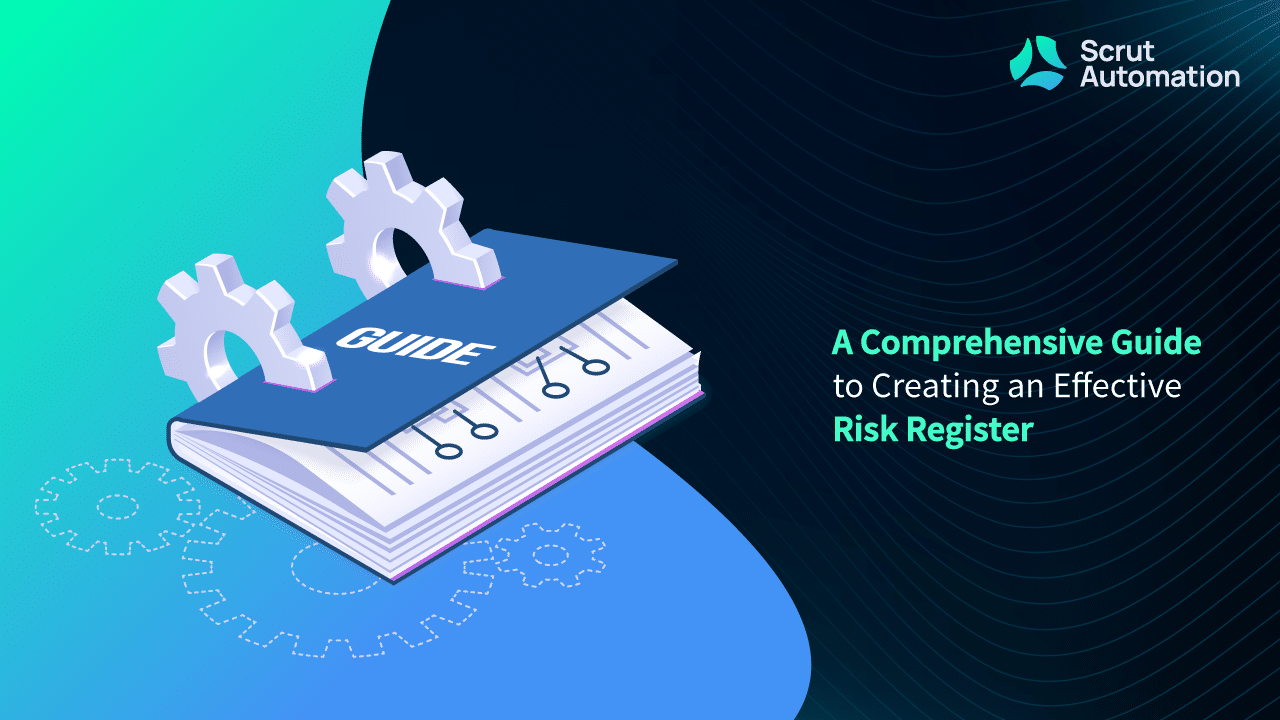 A Comprehensive Guide to Creating an Effective Risk Register