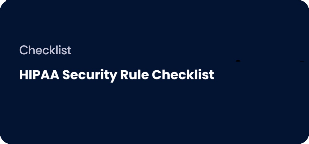 HIPAA Security Rule Checklist